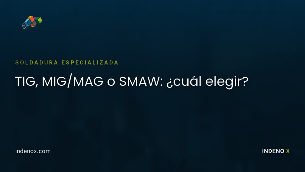 tig mig smaw cual elegir | Indenox Corte láser, doblez y pintura electrostática en Medellín.